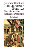 Lebensformen Europas. Sonderausgabe: Eine historische Kulturanthropologie 340654469X Book Cover