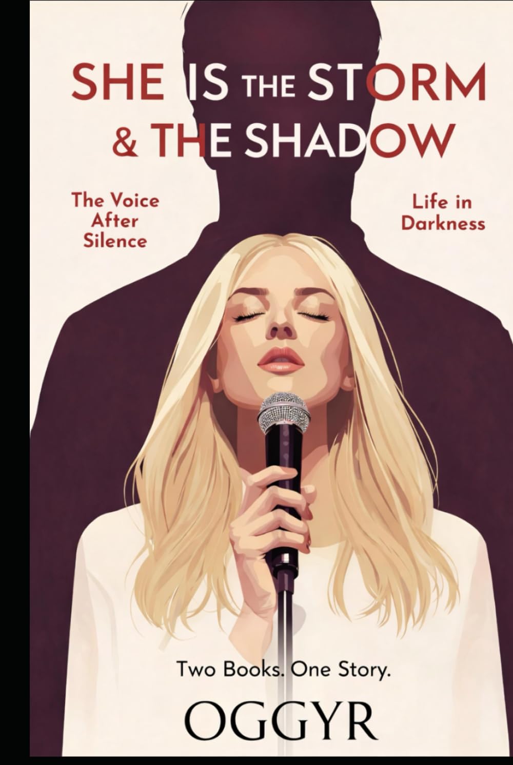 SHE IS THE STORM: THE VOICE AFTER SILENCE BOOK ONE: The Life of Florence and “The Shadow: Life in Darkness” BOOK TWO - THE LIFE OF THE SHADOW (SHE IS ... END AND THE BEGINNING The Road from Nowhere)