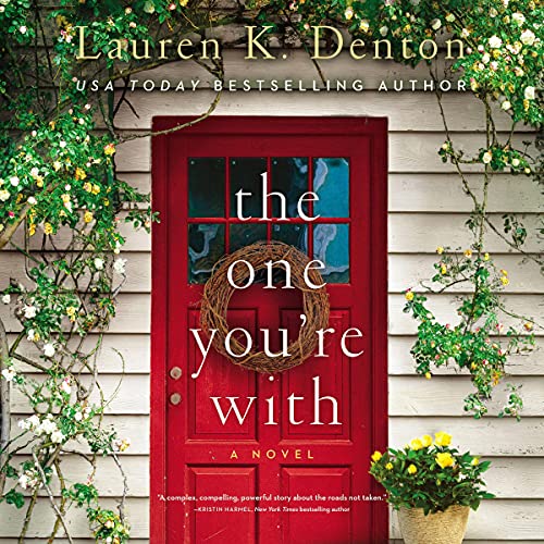 The One You're With by Lauren K. Denton episode artwork