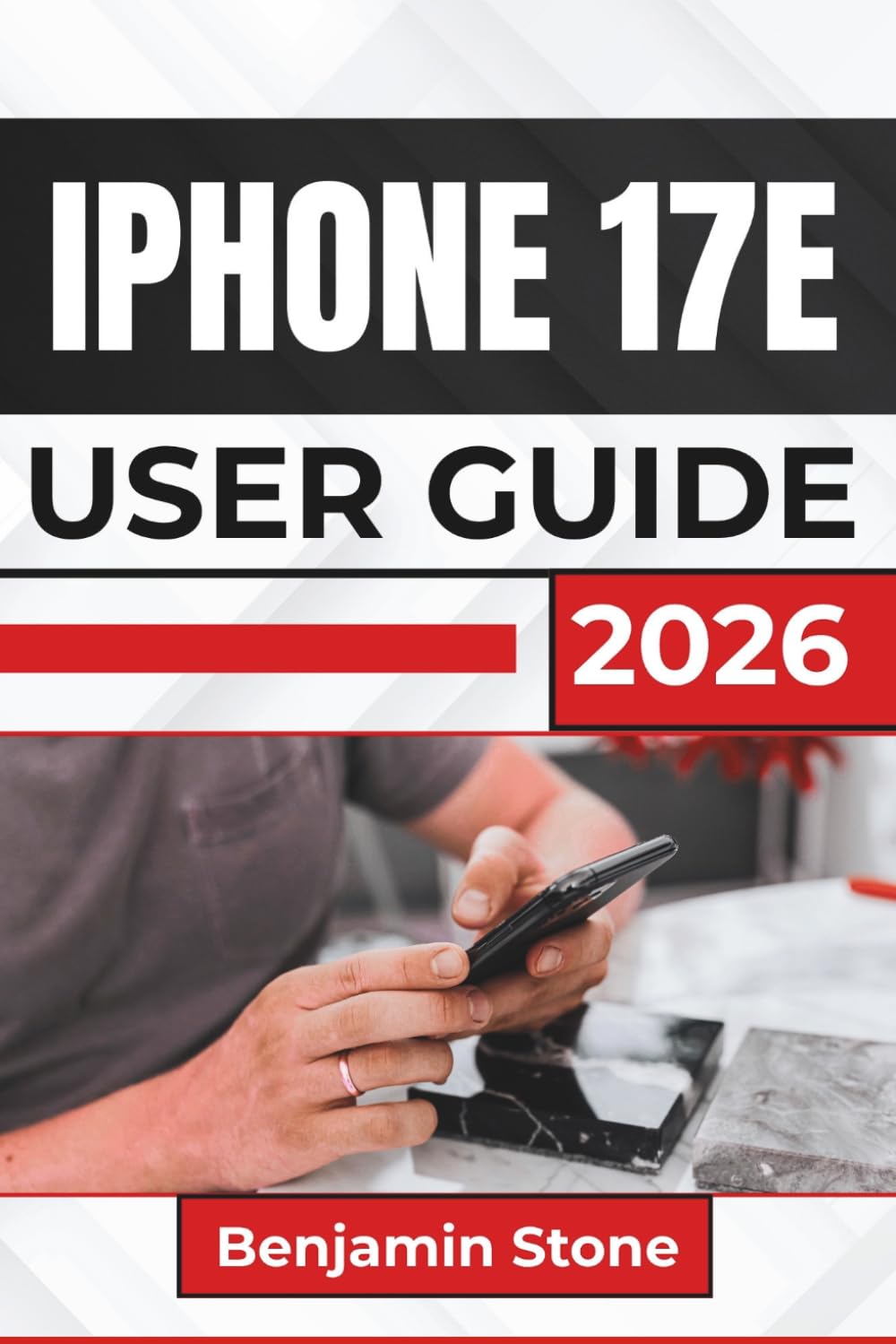 IPHONE 17e USER GUIDE 2026: Essential tips for seamless setup, enhanced productivity, and lasting performance
