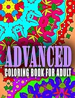 ADVANCED COLORING BOOK FOR ADULT - Vol.8: advanced coloring books 1517660882 Book Cover