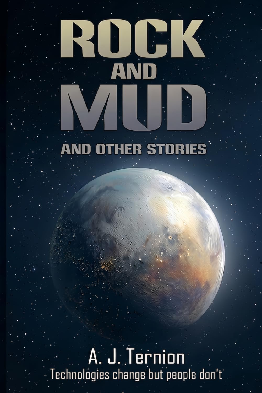 Rock and Mud and Other Stories