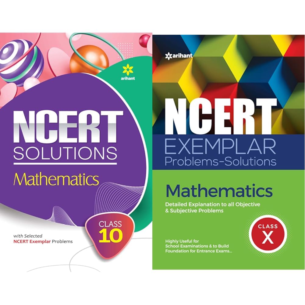 Arihant NCERT Solutions Mathematics for Class 10th & Arihant NCERT Exemplar Problems Solutions Mathematics class 10th