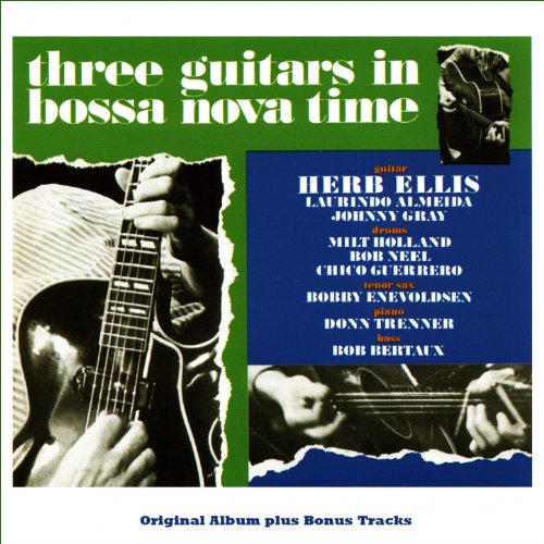 Play Three Guitars in Bossa Nova Time (Original Bossa Nova Album Plus