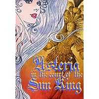 Asteria in the Court of the Sun King
