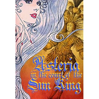 Asteria in the Court of the Sun King