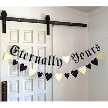 Eternally Yours Banner - Gothic Wedding Party Decorations, Old English Eternal Love Dark Letters, Forever Yours Goth Bride Heart Garland, Anniversary Photo Backdrop Eternally Yours Banner