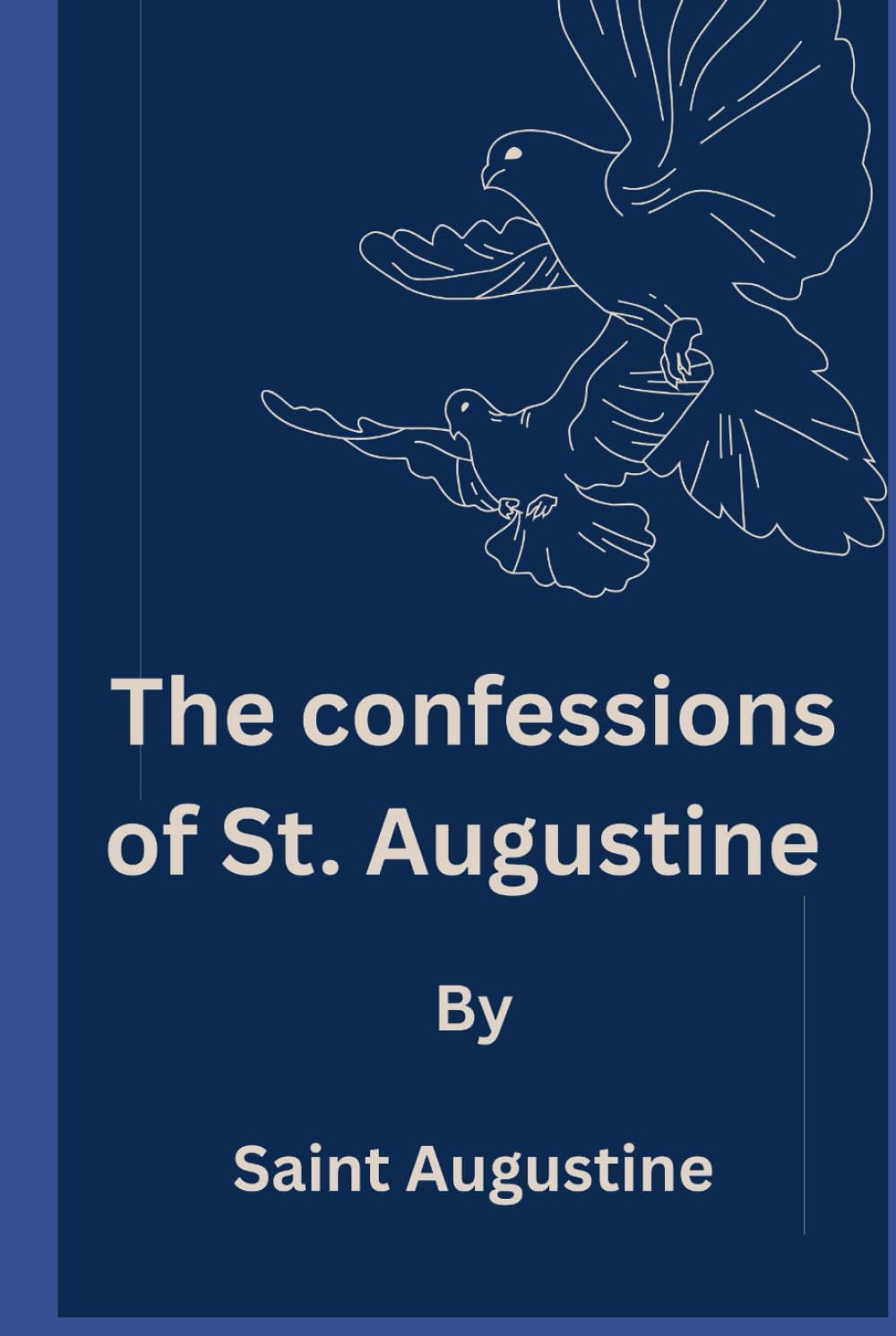 The confessions of St. Augustine