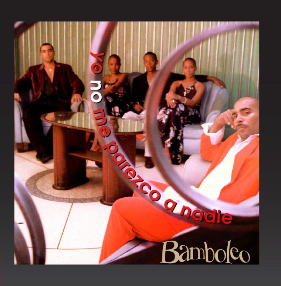 Yo No Me Parezco a Nadie [Audio CD] Bamboleo; Mario Hernandez; Haila Monpie; Lazaro Valdes; Alejandro Borrero; Junior Romero; Abel Fern ndo; Abilio Fernandez and Jose Miguel Grego