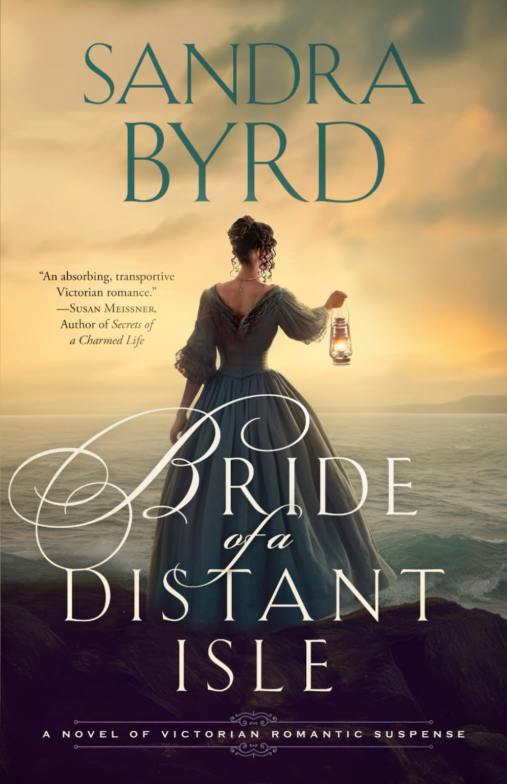 Bride of a Distant Isle: A Novel of Victorian Romantic Suspense (Novels of Victorian Romantic Suspense)