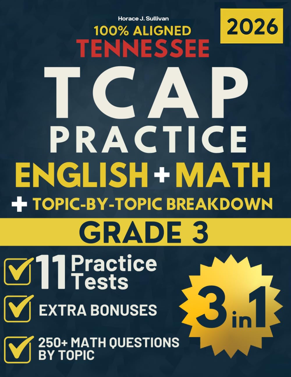 Tennessee TCAP Grade 3 Ultimate Test Prep: The 3-in-1 Bundle for ELA & Math (Topic-by-Topic + Practice) : Find Gaps with topic-by-topic math, Fix ... (Tennessee TCAP Test Prep Series Grade 3)