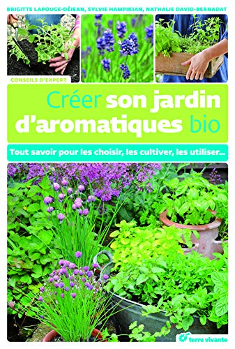 Télécharger Créer son jardin d'aromatiques bio Livre PDF Gratuit