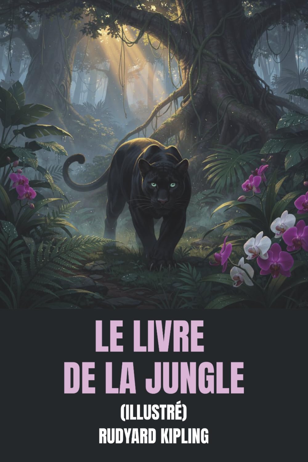 Le Livre de la Jungle (Illustré)