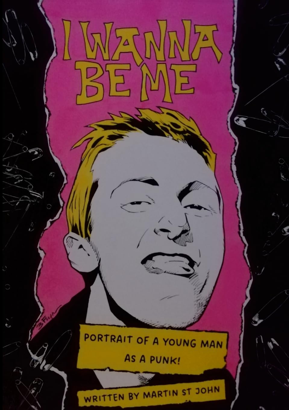 I Wanna Be Me: Portrait of a Young Man as a Punk!