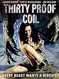 Thirty Proof Coil