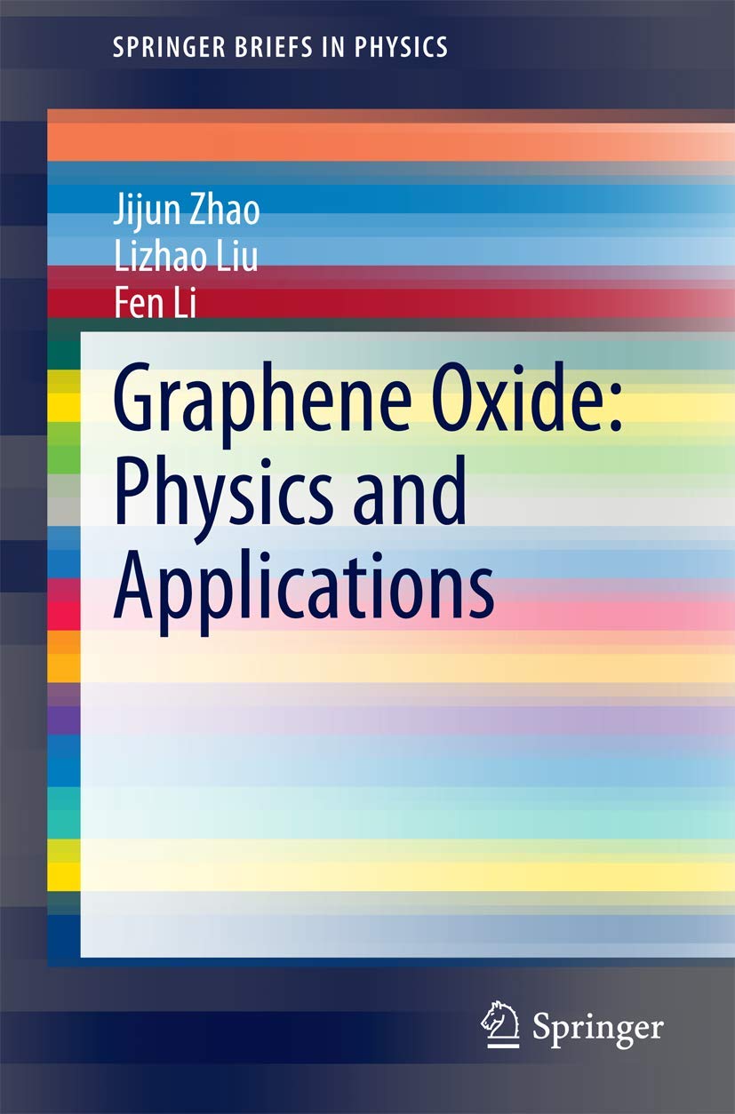 Buy Graphene Oxide: Physics and Applications (SpringerBriefs in Physics) — BookShops.in