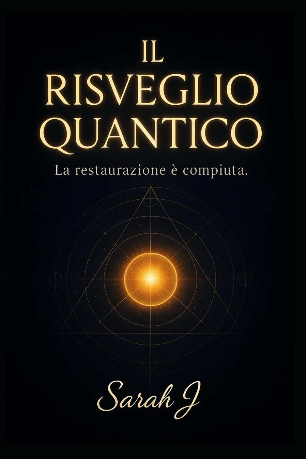 Il risveglio quantico: La restaurazione è compiuta