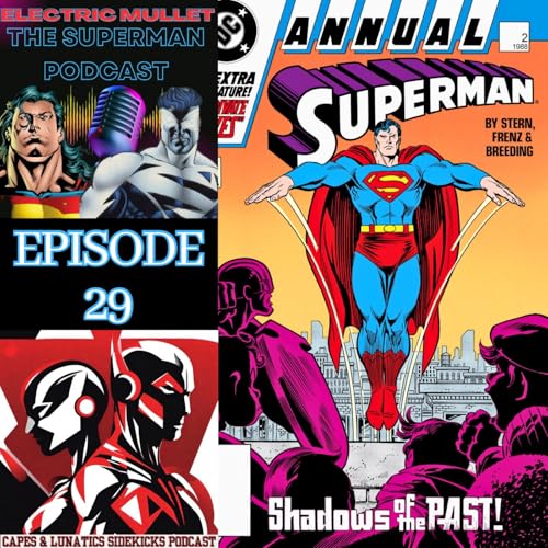 Electric Mullet Ep #29: Superman Annual #2 & Swamp Thing #79 Podcast Por  arte de portada