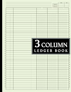 3 Column Ledger Book: Large Accounting Ledger for Bookkeeping / Columnar Pad 3 Columns for Personel Use and Small Business, 8.5 x 11 inches.