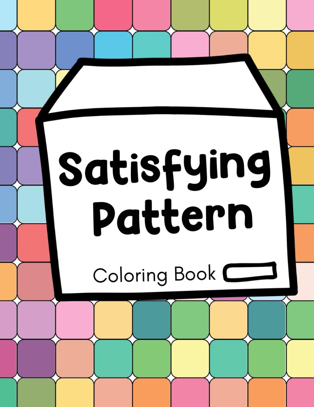 Satisfying Pattern Coloring Book: Simple Geometric Patterns for Relaxation and Stress Relief