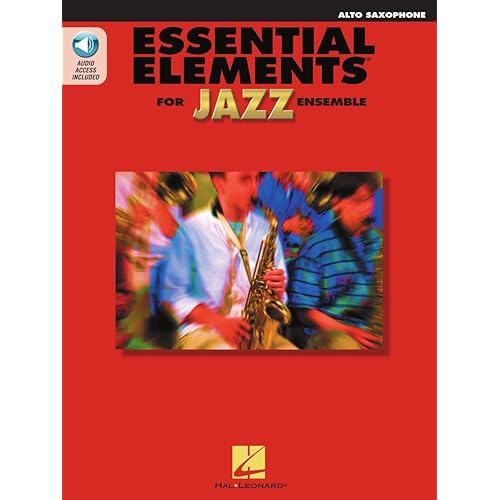 Essential Elements for Jazz Ensemble – Alto Saxophone | Comprehensive Jazz Style and Improvisation Method | Includes Play-Along Tracks and Online Resources