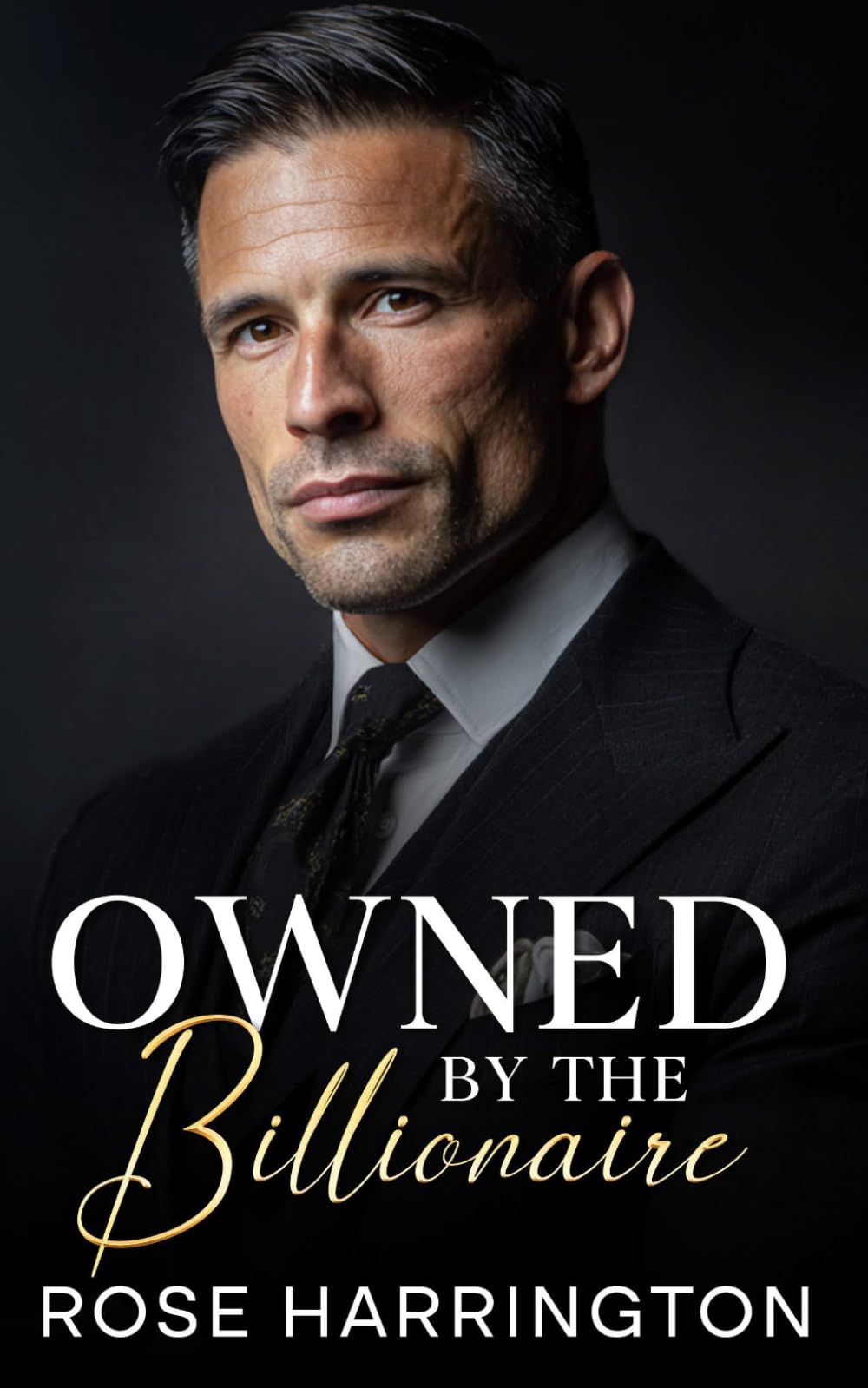 Owned By The Billionaire: A Steamy Billionaire Office Romance