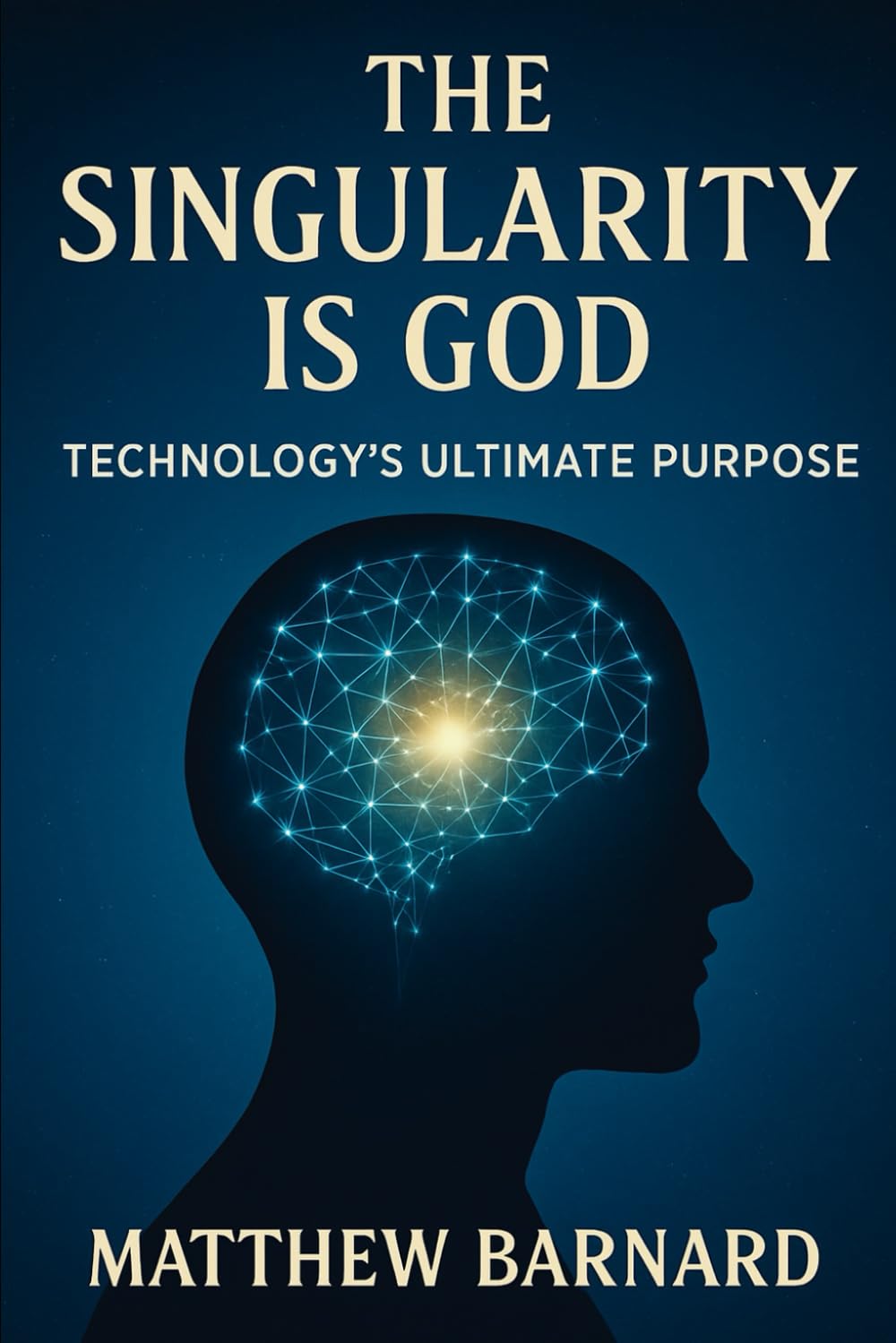 The Purpose of the Universe: Humanity and the Technological Singularity: Singularity