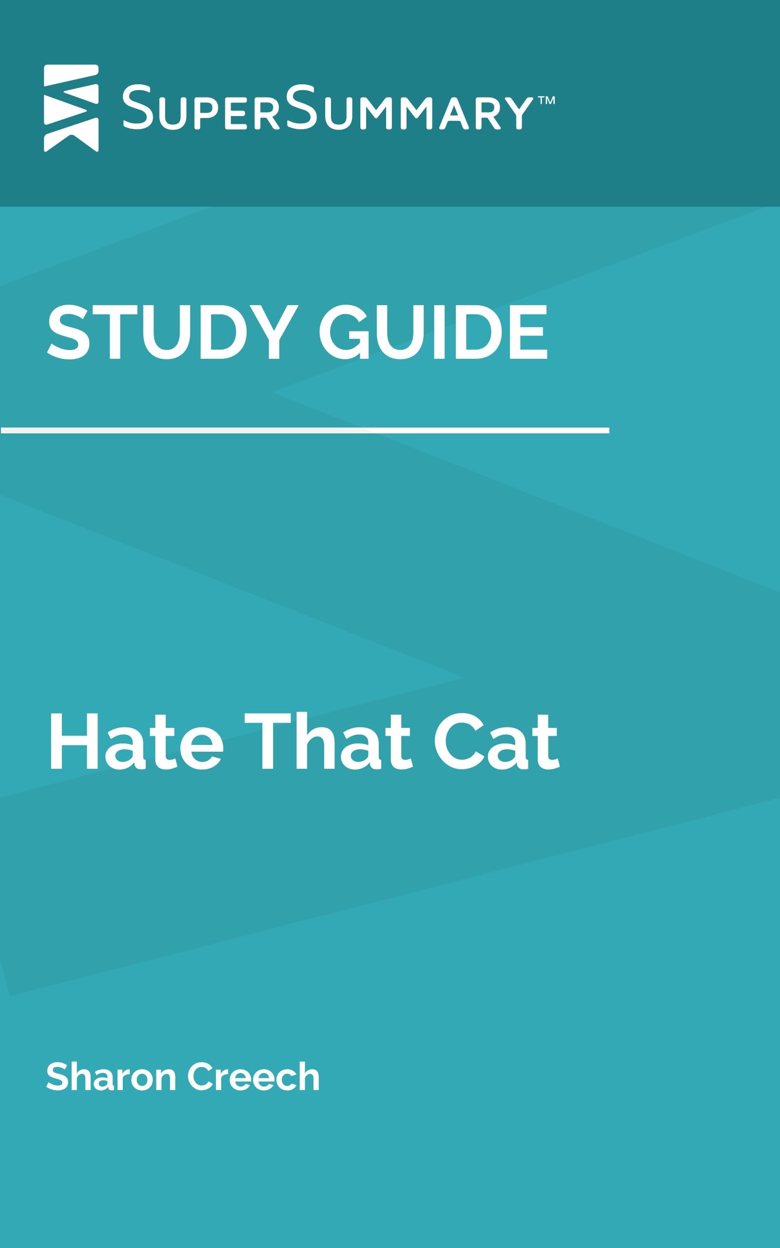 Study Guide: Hate That Cat by Sharon Creech (SuperSummary)