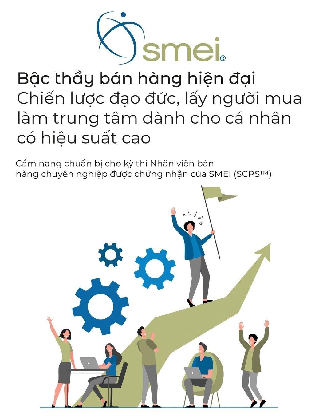 Làm chủ kỹ năng bán hàng hiện đại: Chiến lược lấy khách hàng làm trung tâm, có đạo đức dành cho các chuyên gia bán hàng hiệu suất cao.