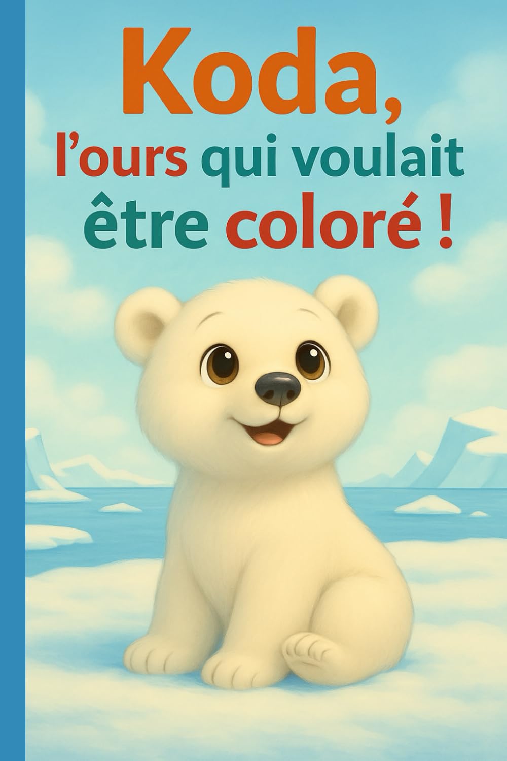 Koda, l'ours qui voulait être coloré