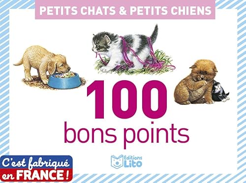 100 bons points Petits chats et petits chiens