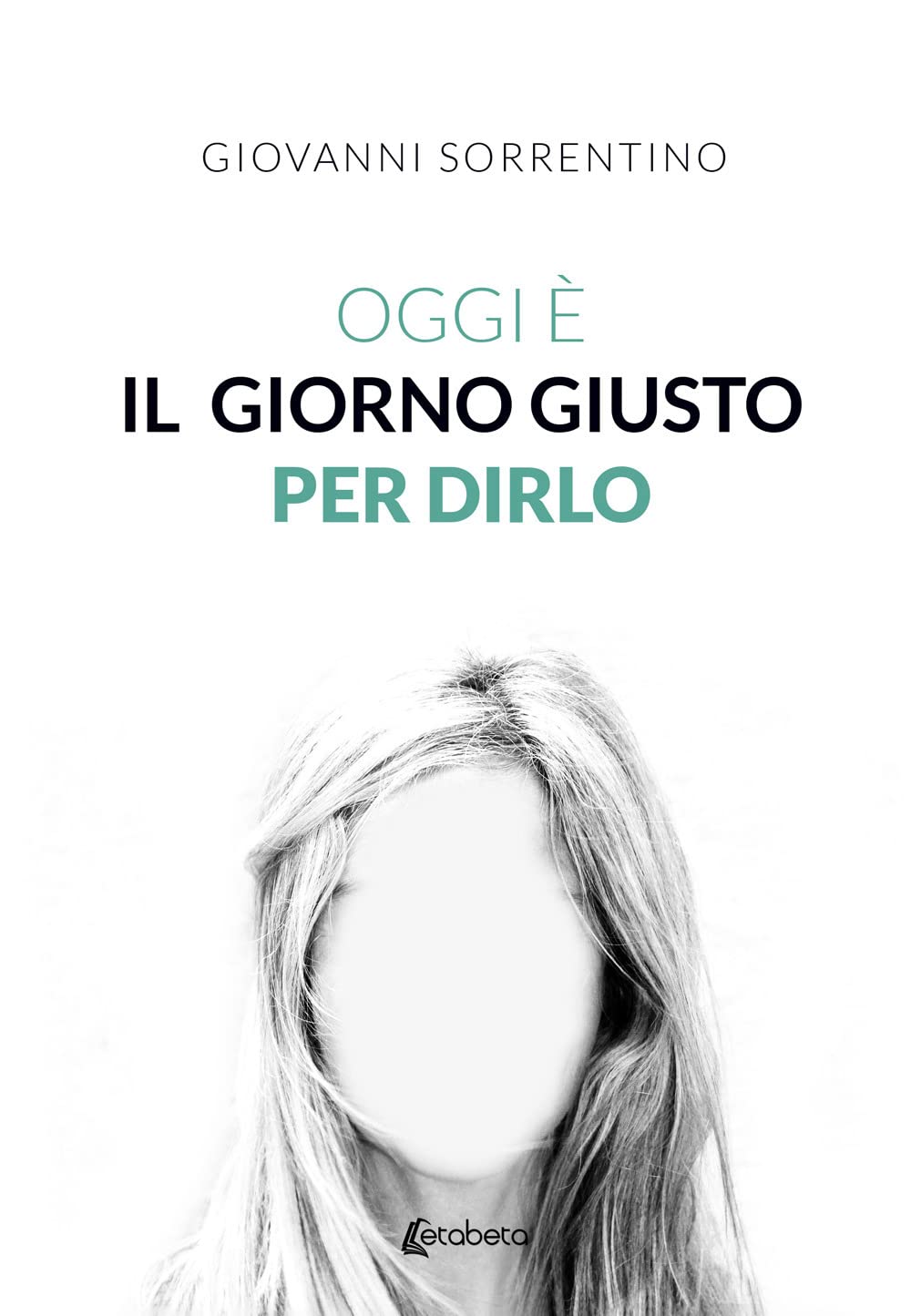Oggi è Il Giorno Giusto Per Dirlo - 4