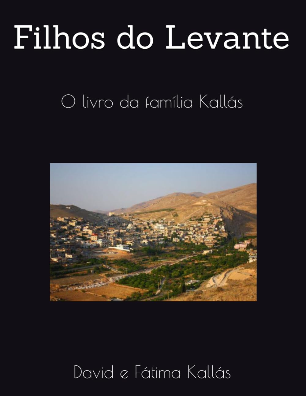 Filhos do Levante: O lIvro da família Kallás