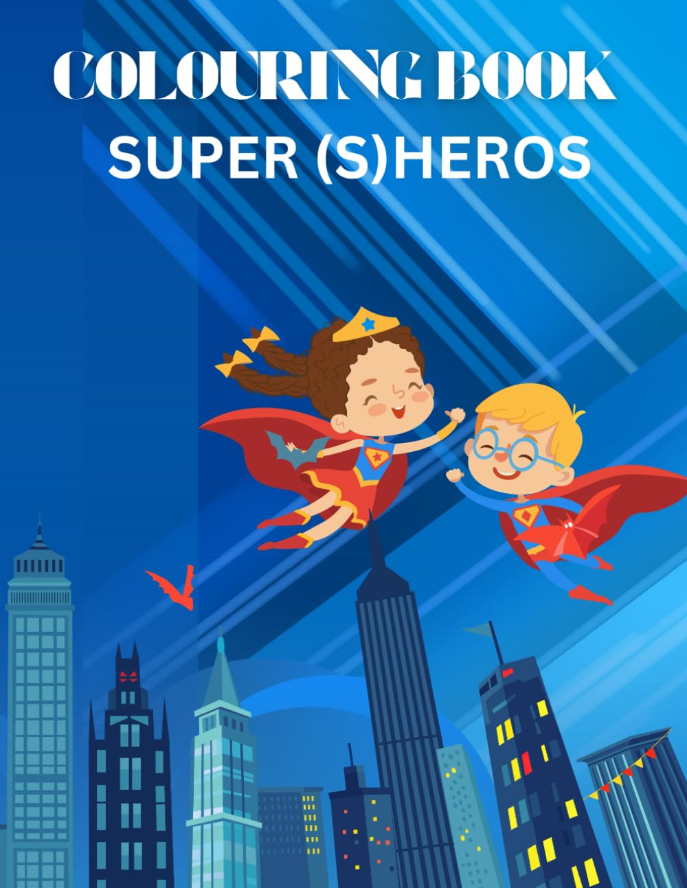 Unleash Your Inner Hero! Where Imagination meets Super Strength. Colour the Legends and Create the Power.: Colouring Book-Children ages 4-8. A ... Fantasy: Cute Animals & Cozy Scenes)