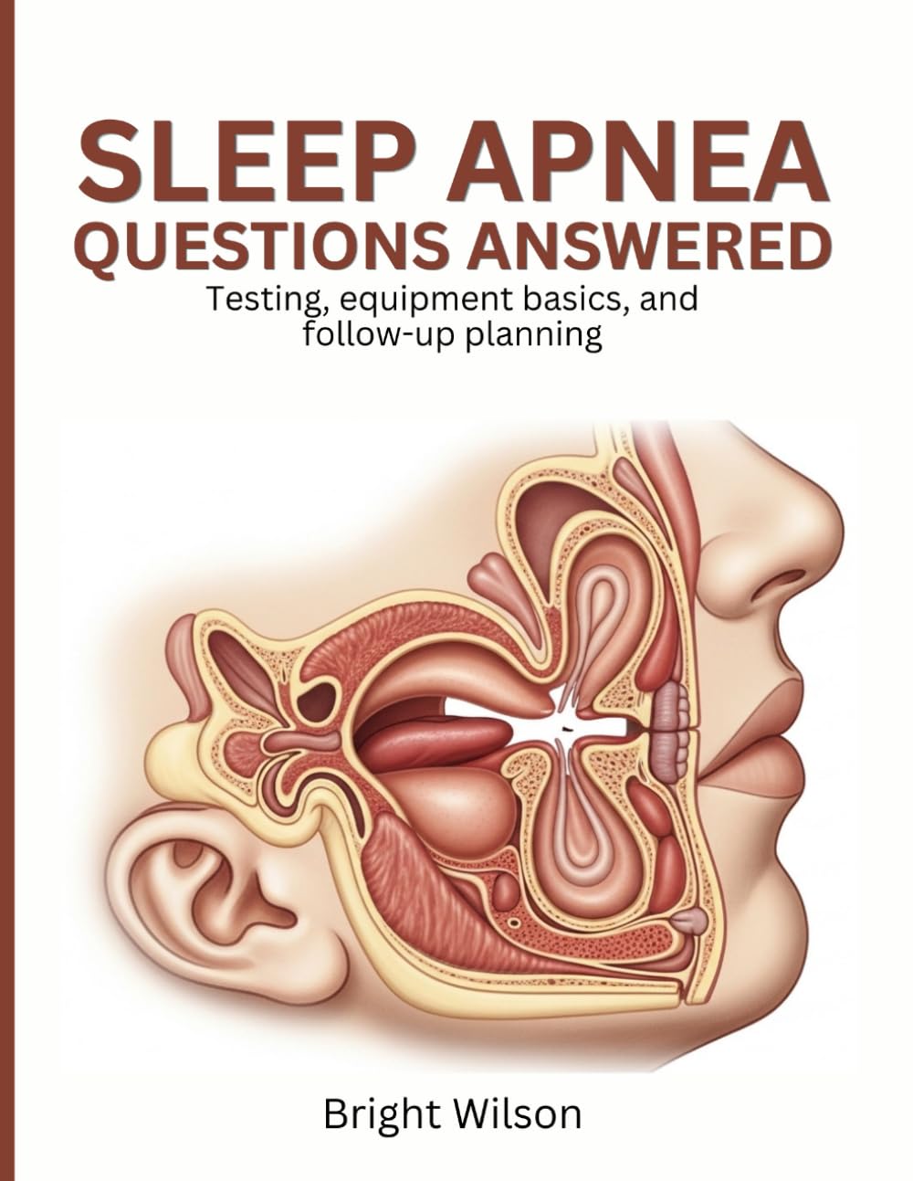 Sleep Apnea Questions Answered: Testing, equipment basics, and follow-up planning