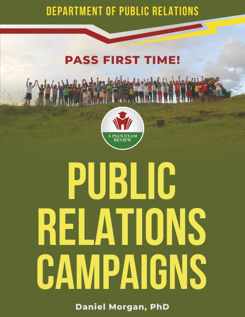 PUBLIC RELATIONS CAMPAIGNS EXIT EXAM PREP