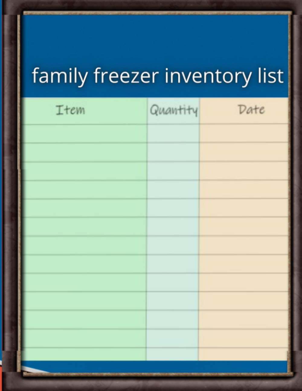 family freezer inventory list: Record And Track Inventory, Freezer, Refrigerator, And Grocery Items/ ( 8.5" x 11")