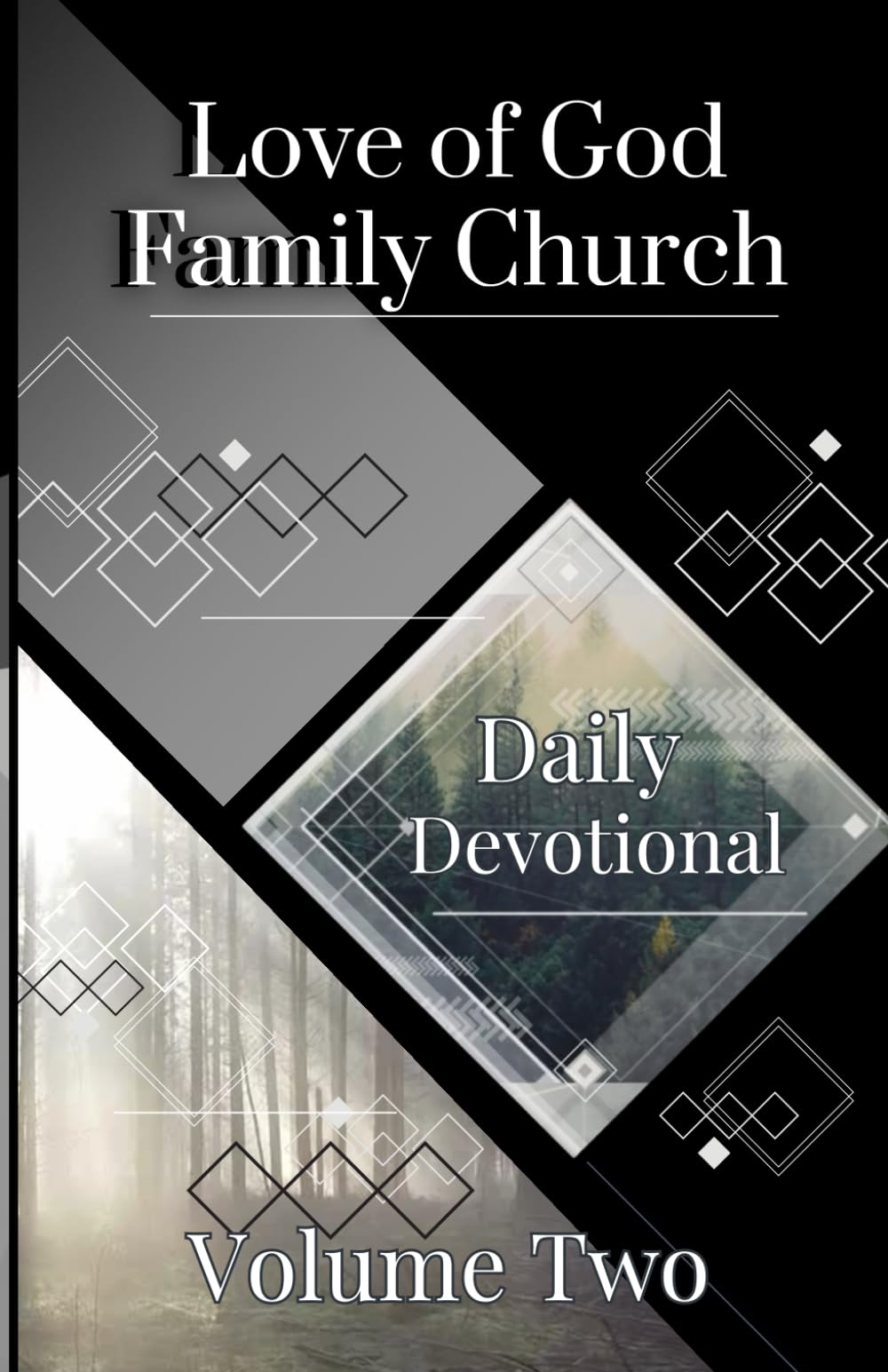 Love of God Family Church Daily Devotional - Volume Two
