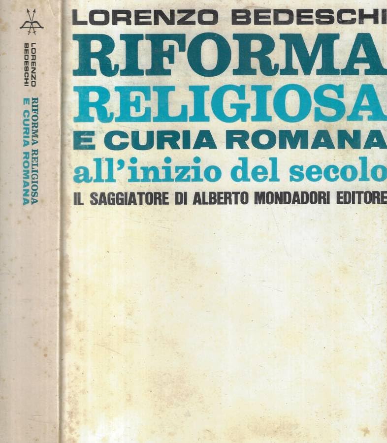 altre foto su richiesta Riforma religiosa e curia romana all\'inizio del secolo.