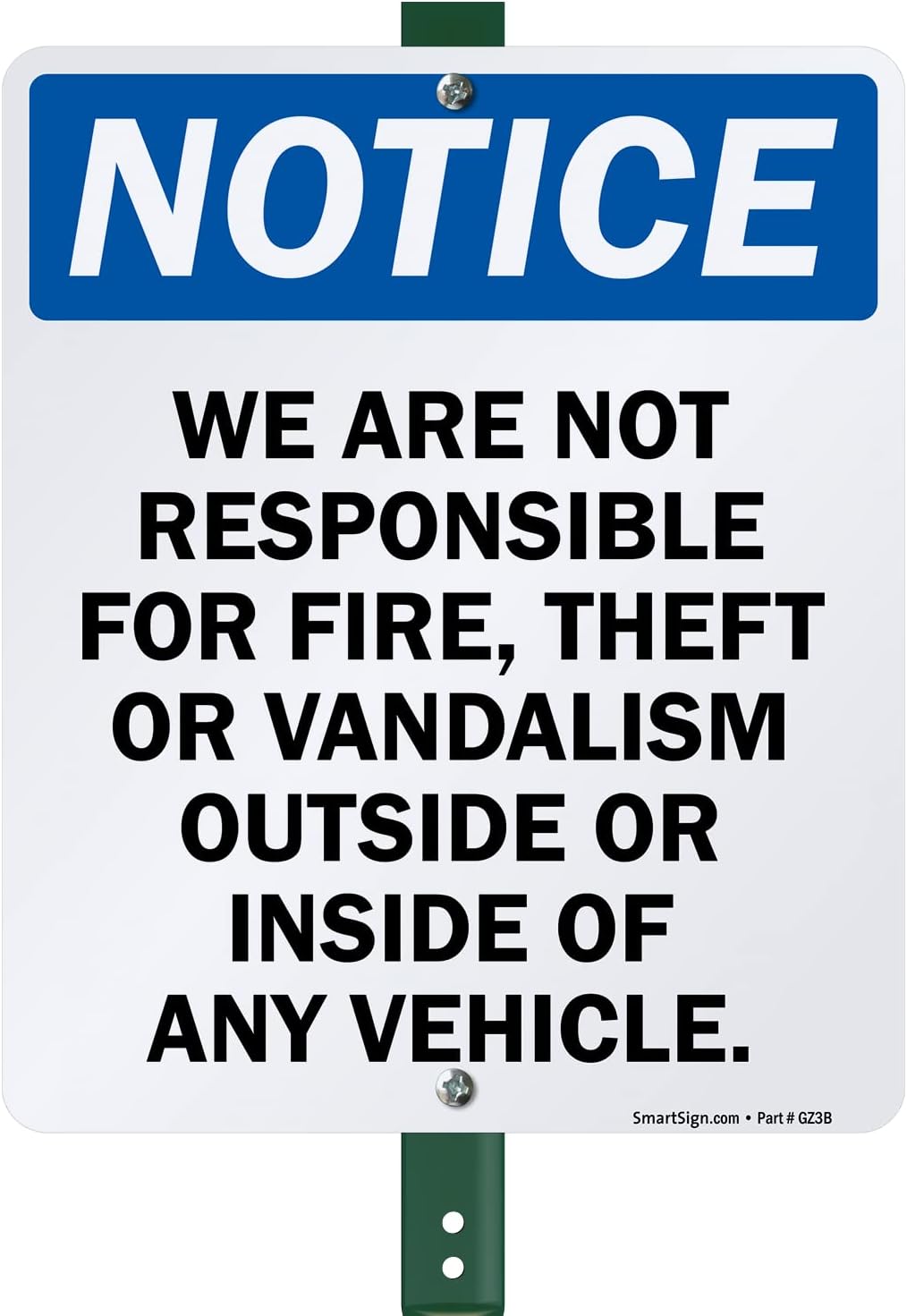SmartSign 12 x 10 inch “Notice - We Are Not Responsible For Fire, Theft Or Vandalism” LawnBoss Yard Sign with 3 foot Stake, 40 mil Laminated Rustproof Aluminum, Blue/Black on White, Set of 1