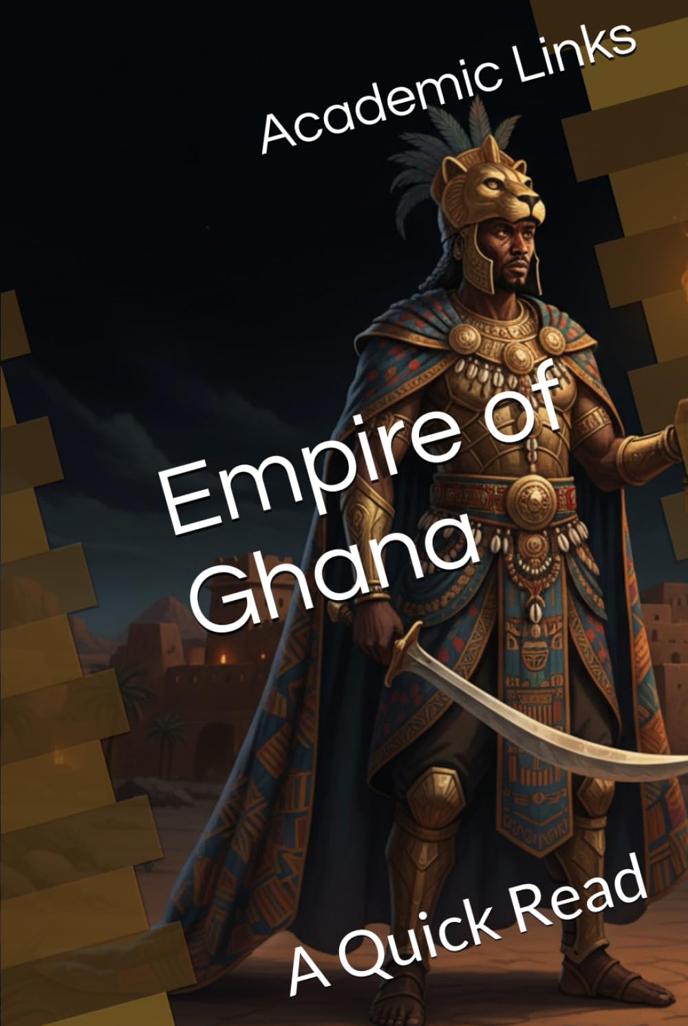 Empire of Ghana: A Quick Read (World History : A Quick Read Series)