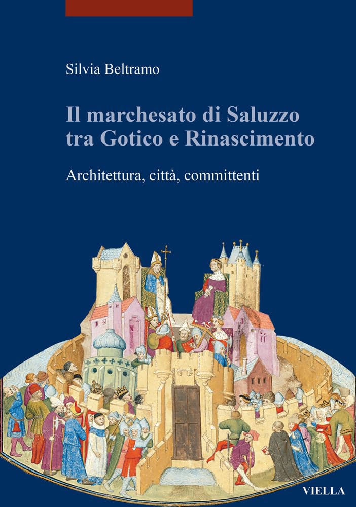 Il Marchesato Di Saluzzo livre d'étude pour voyage culturel en Italie