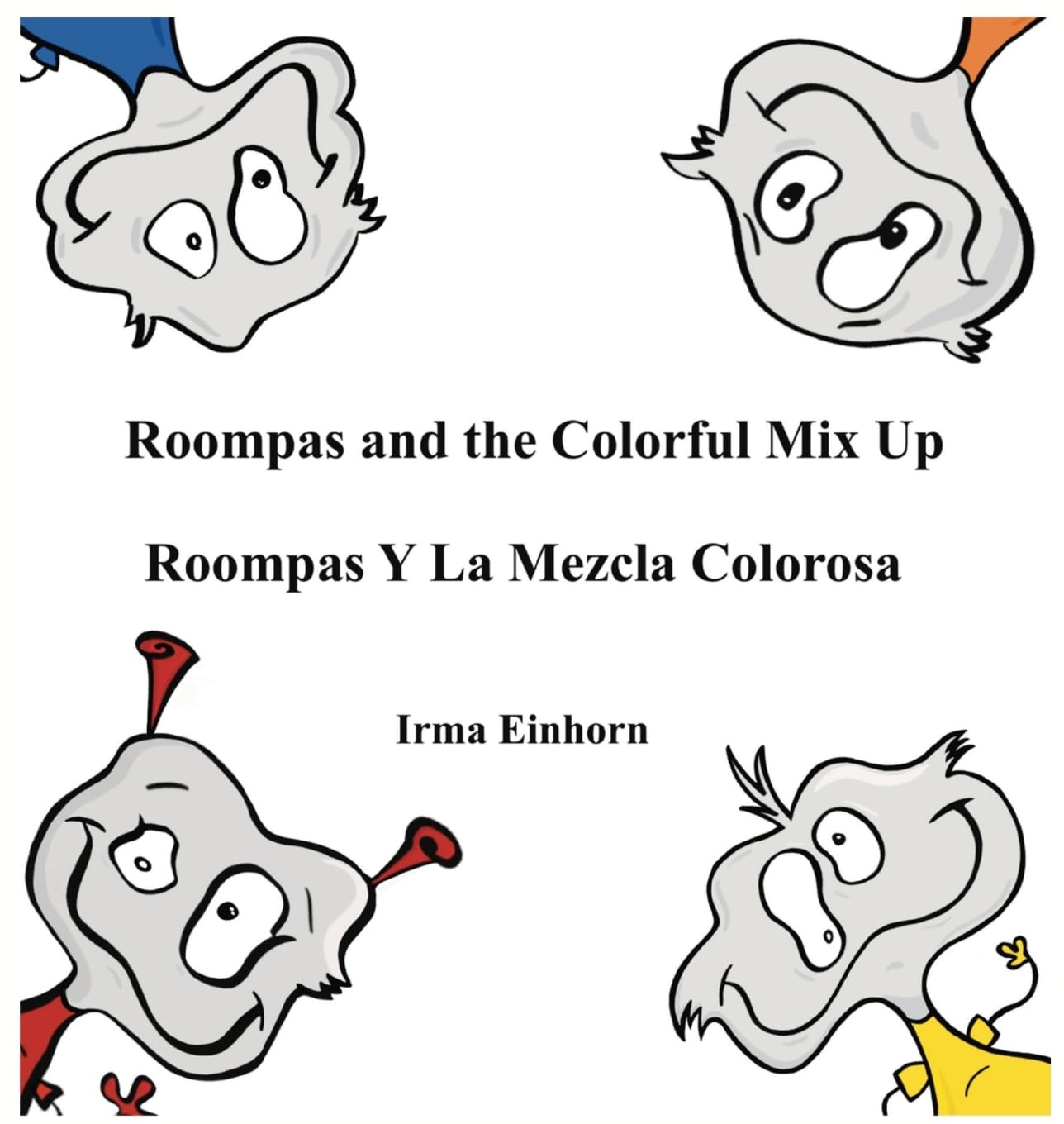 Roompas and the Colorful Mix Up Roompas Y La Mezcla Colorosa