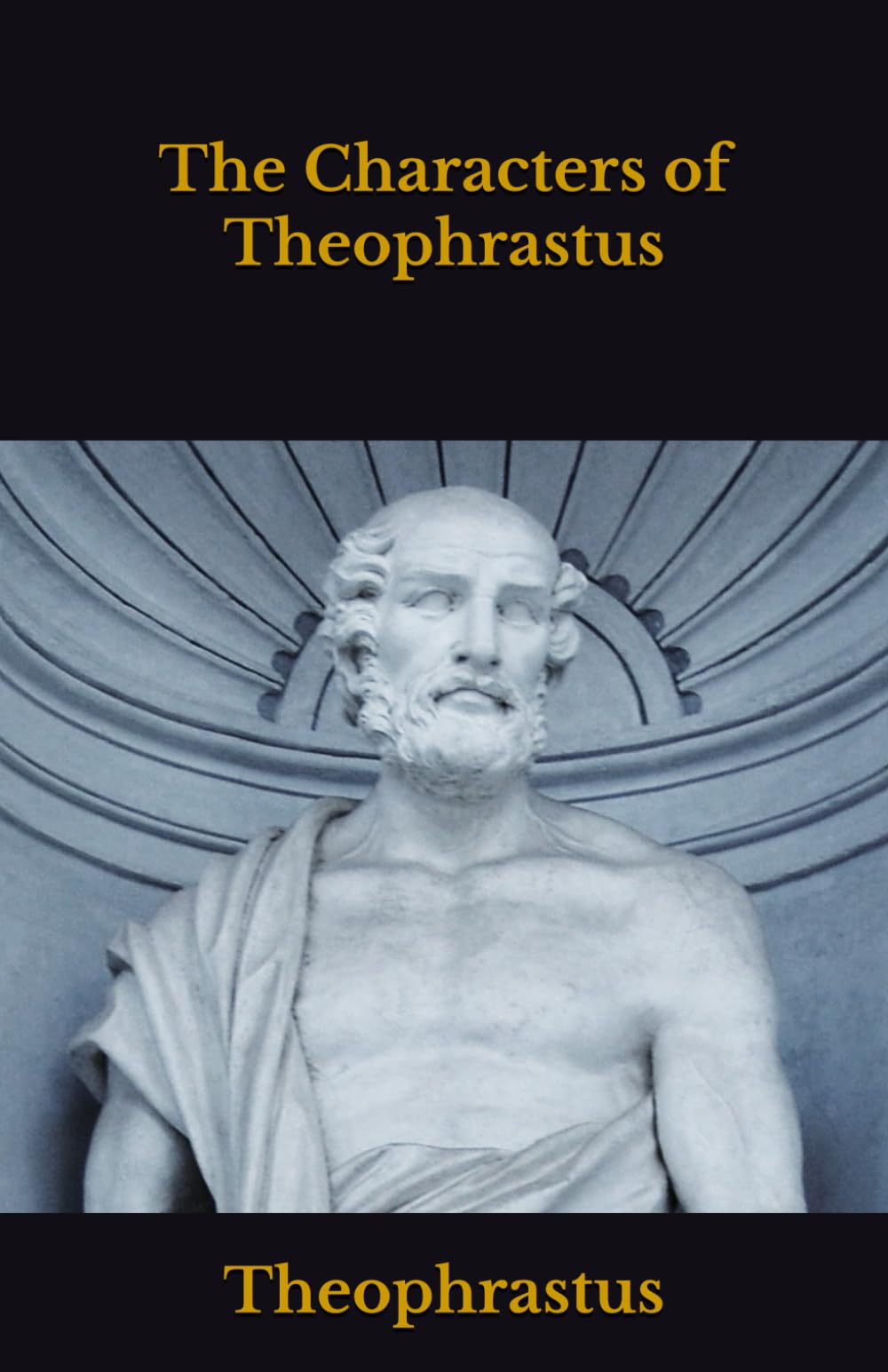 The Characters of Theophrastus