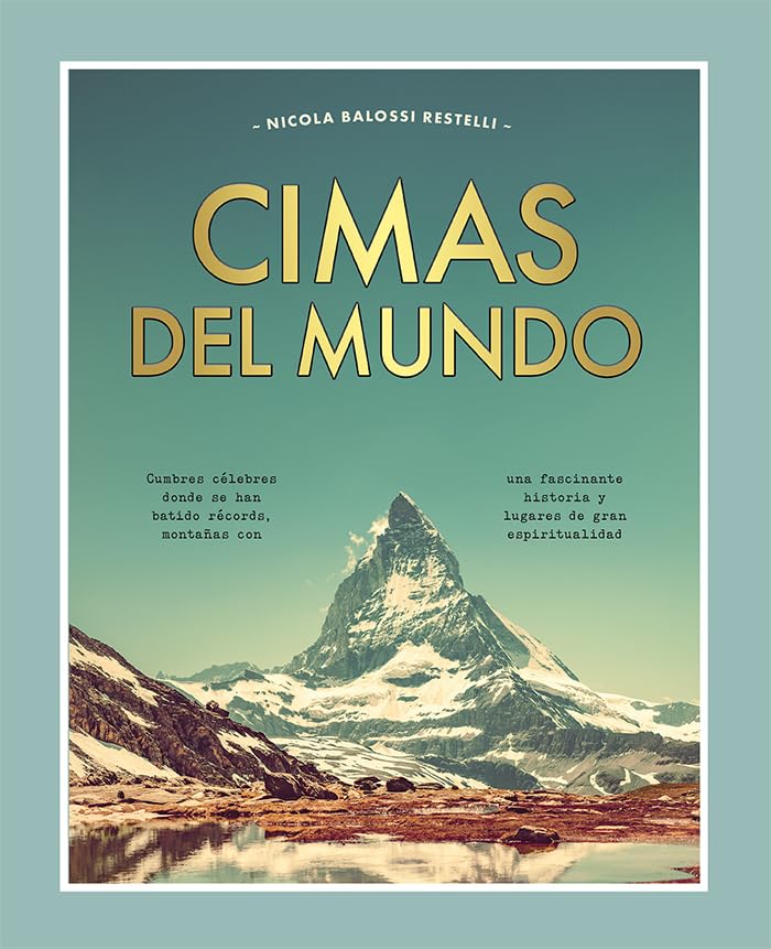Cimas del mundo (ILUSTRADO)