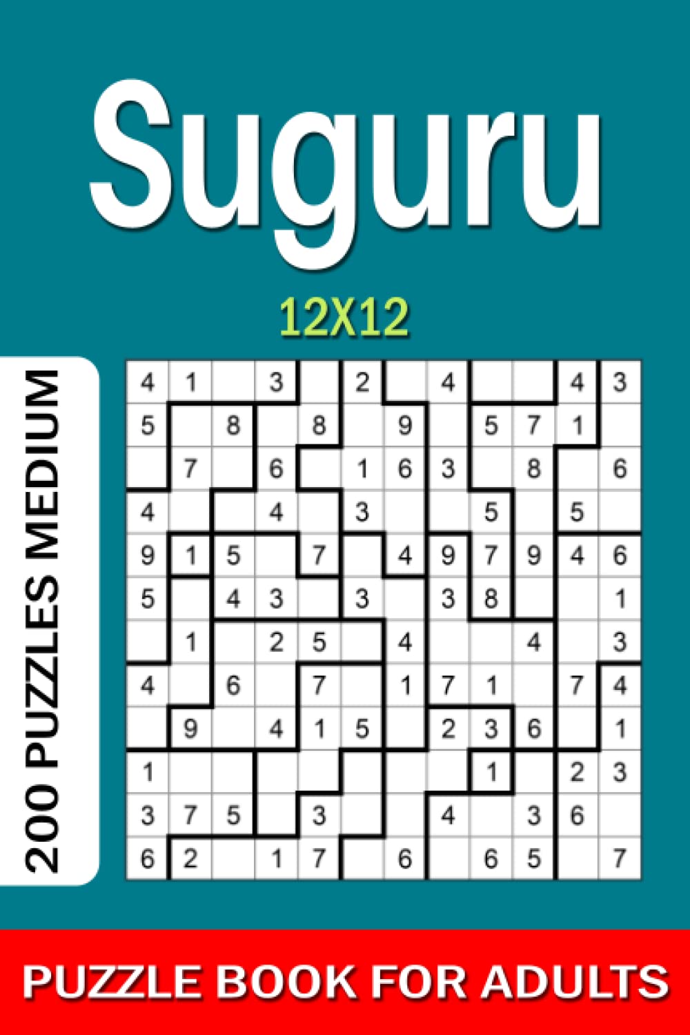 Suguru puzzle book for adults: 200 Puzzles 12x12 Medium