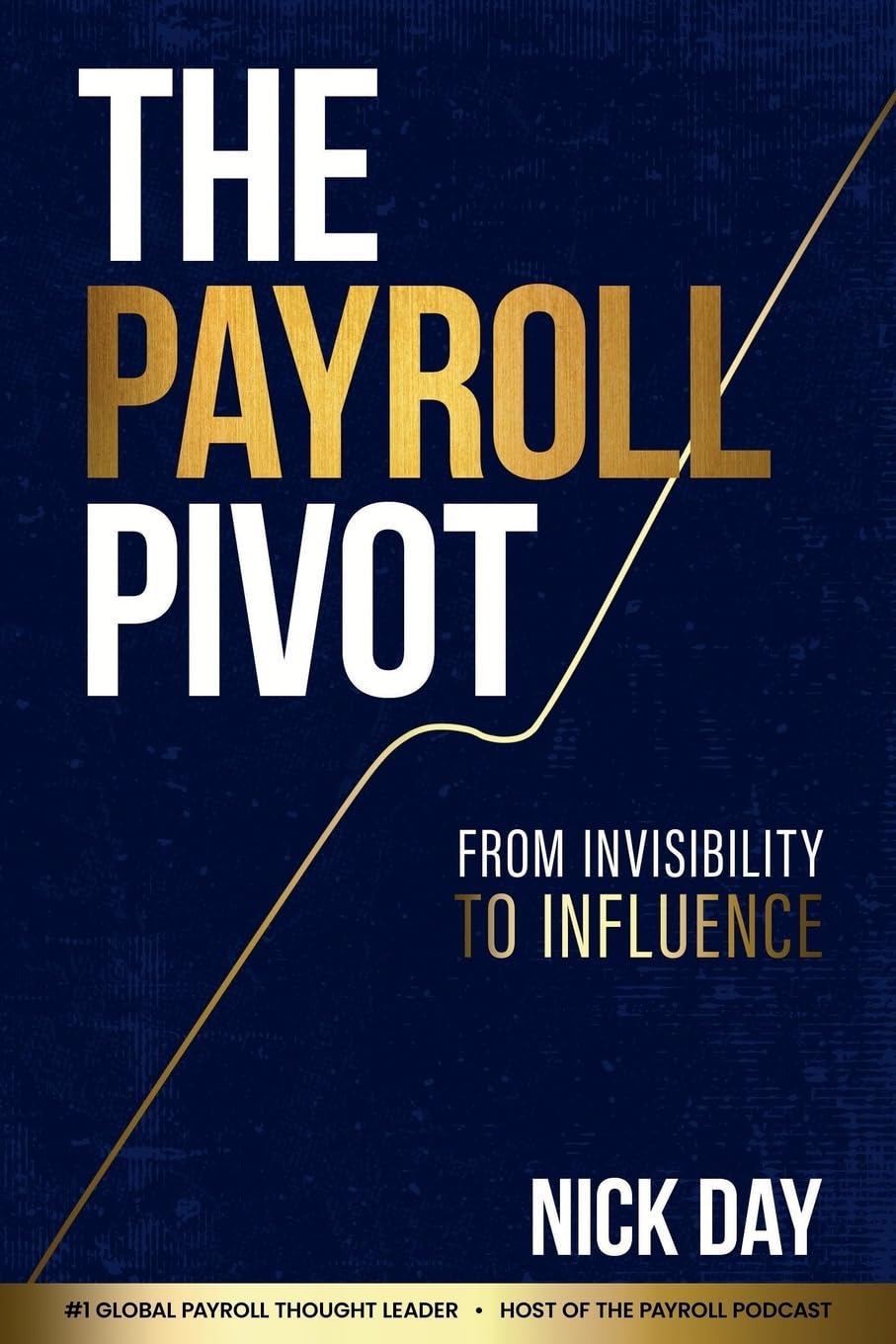 The Payroll Pivot: From Invisibility to Influence