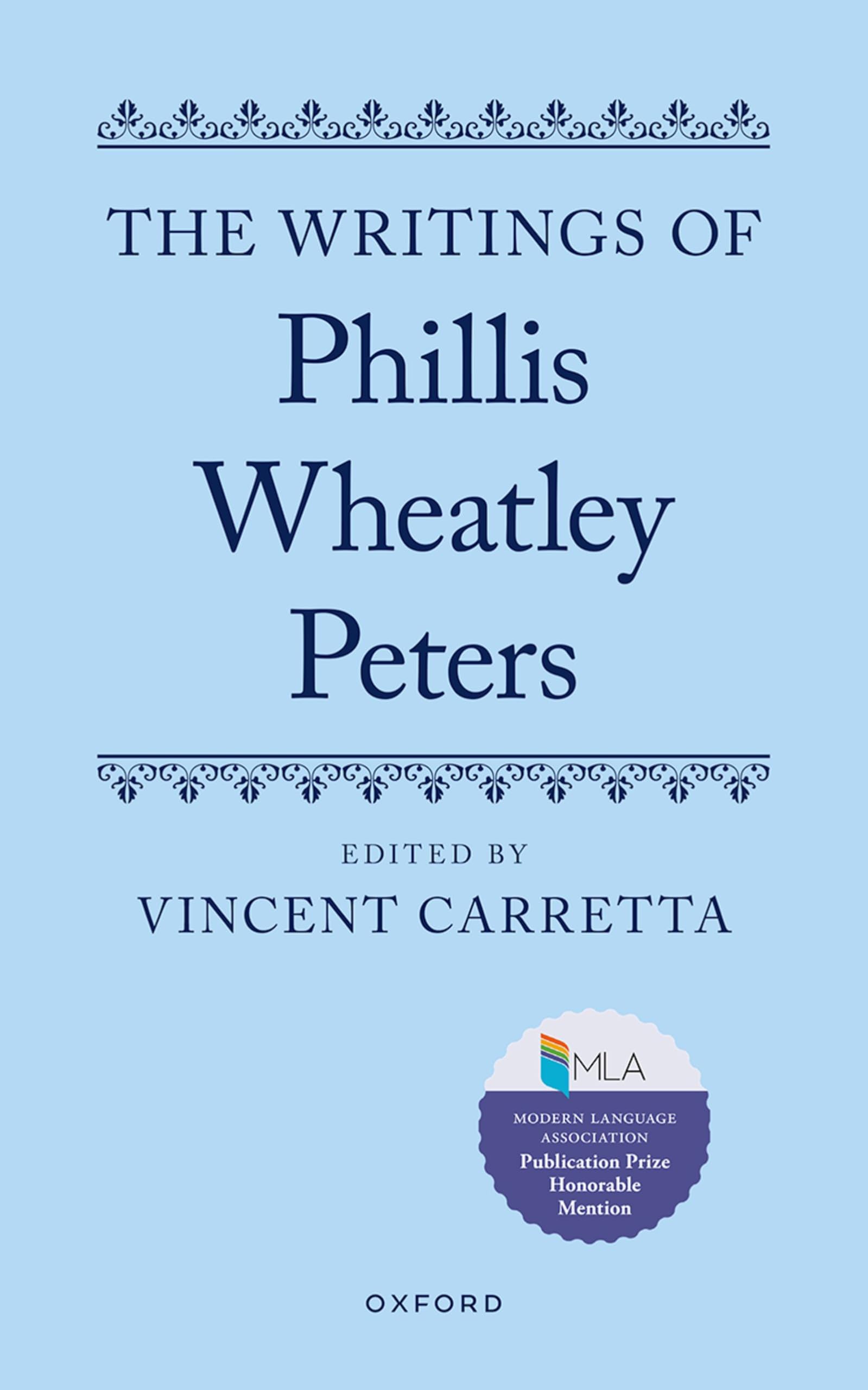 The Writings of Phillis Wheatley Peters. Carretta 9780192885296 Free Shipping**