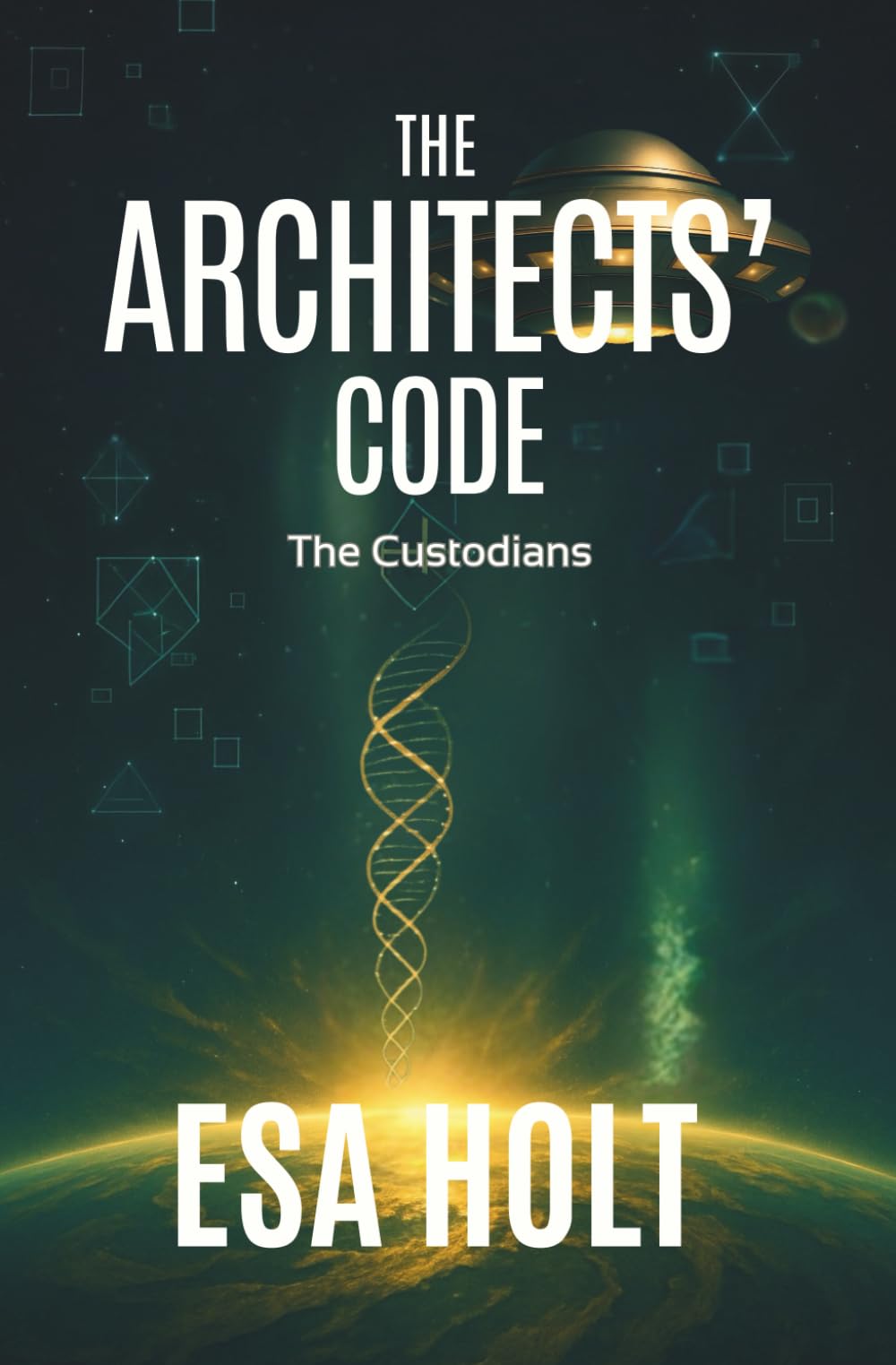 The Architects’ Code: A Custodians Novel of Genetic Power and Survival (The Custodians)