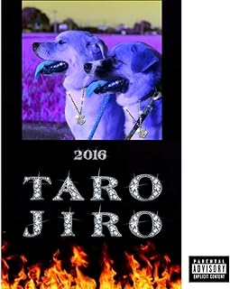 Taro Jiro [Explicit]